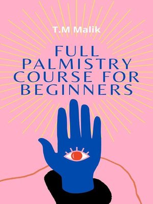 cover image of Full Palmistry Course for Beginners